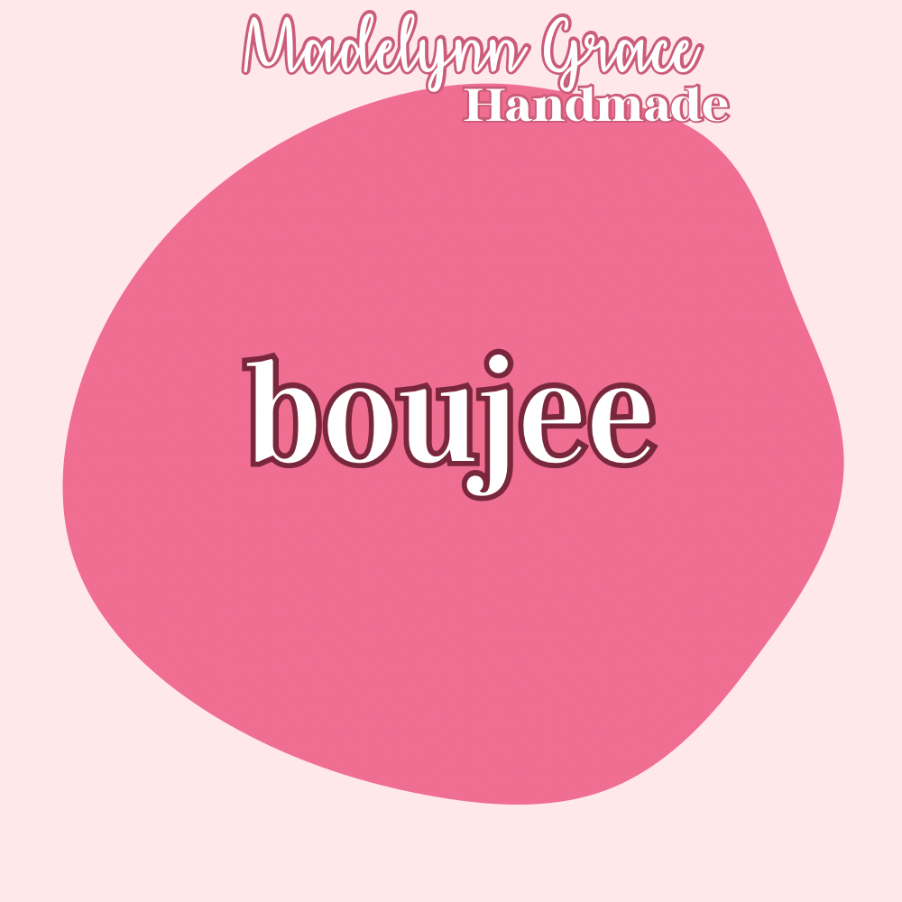 Boujee