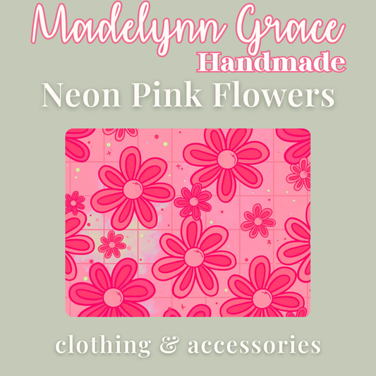 Neon Pink Flowers