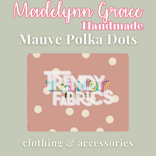 Mauve Polka Dots