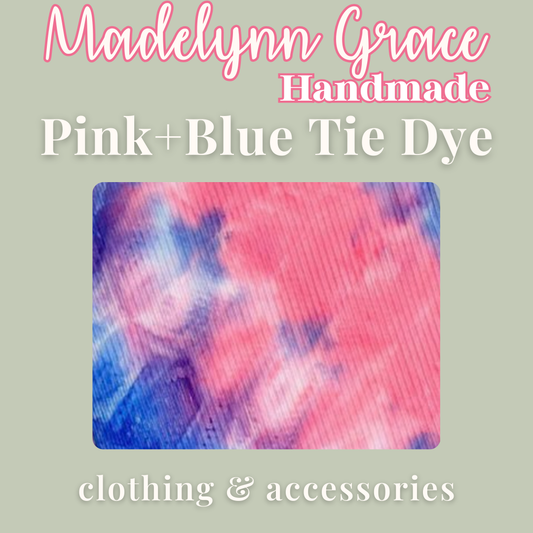 Pink + Blue Tie Dye