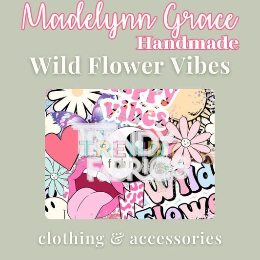 Wild Flower Vibes