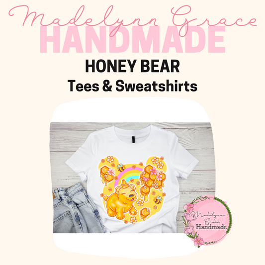 Honey Bear-Mini Drop- Tshirt & Sweatshirt