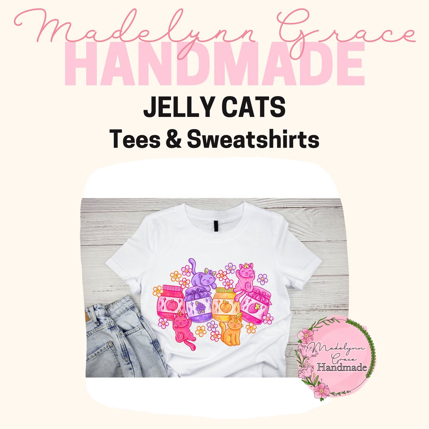 Jelly Cats-Mini Drop- Tshirt & Sweatshirt